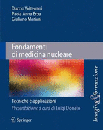 Fondamenti Di Medicina Nucleare: Tecniche E Applicazioni