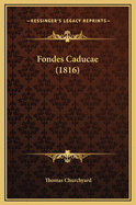 Fondes Caducae (1816)