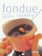 Fondue Cookery - Veale, Wendy