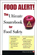 Food Alert!: The Ultimate Source for Food Safety - Satin, Morton