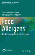 Food Allergens: Biochemistry and Molecular Nutrition