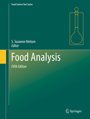 Food Analysis - Nielsen, S Suzanne (Editor)