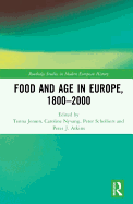 Food and Age in Europe, 1800-2000