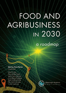 Food and agribusiness in 2030: a roadmap
