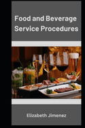 Food and Beverage Service Procedures