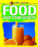 Food and Your Health - Powell, Jillian