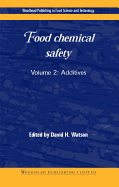 Food Chemical Safety: Volume 2: Additives