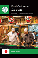 Food Cultures of Japan: Recipes, Customs, and Issues
