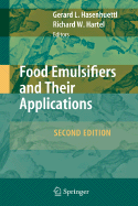 Food Emulsifiers and Their Applications - Hasenhuettl, Gerard L (Editor), and Hartel, Richard W (Editor)