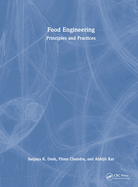 Food Engineering: Principles and Practices