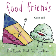 Food Friends: Fun Foods That Go Together