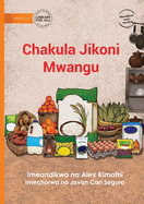 Food in My Kitchen - Chakula Jikoni Mwangu