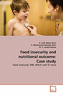 Food Insecurity and Nutritional Outcome: Case Study