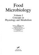 Food Microbiology V1: Concepts in Physiology & Metabolism - Montville, Thomas Ed, and Montville, Thomas J