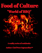 Food of Culture "World of BBQ": World of BBQ