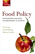 Food Policy: Integrating Health, Environment and Society