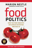 Food Politics, 3: How the Food Industry Influences Nutrition and Health