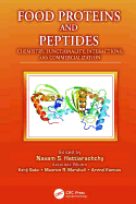 Food Proteins and Peptides: Chemistry, Functionality, Interactions, and Commercialization
