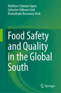 Food Safety and Quality in the Global South