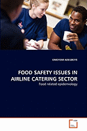 Food Safety Issues in Airline Catering Sector