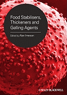 Food Stabilisers, Thickeners and Gelling Agents - Imeson, Alan (Editor)