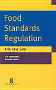 Food Standards Regulations - The New Law