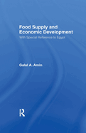 Food Supply and Economic Development: With Special Reference to Egypt