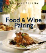 Food & Wine Pairing - Goldstein, Joyce Eserky, and Williams, Chuck (Editor), and Goldstein, Evan