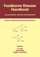 Foodborne Disease Handbook, Second Edition,: Volume 4: Seafood and Environmental Toxins