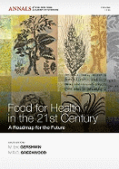 Foods for Health in the 21st Century: A Roadmap for the Future, Volume 1190