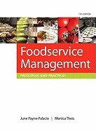 Foodservice Management: Principles and Practices