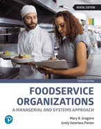 Foodservice Organizations: A Managerial and Systems Approach