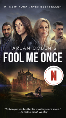 Fool Me Once (Netflix Tie-In) - Coben, Harlan