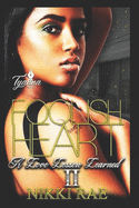 Foolish Heart 2: A Love Lesson Learned
