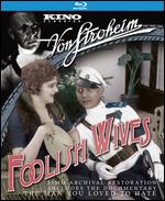 Foolish Wives [Blu-ray] - Erich Von Stroheim