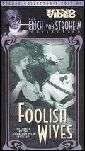 Foolish Wives - Erich Von Stroheim