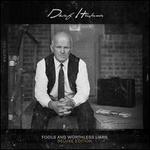 Fools and Worthless Liars [Deluxe Edition]