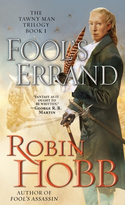 Fool's Errand: The Tawny Man Trilogy Book 1 - Hobb, Robin
