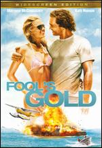 Fool's Gold [WS] - Andy Tennant