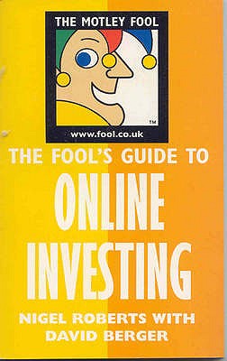 Fool's Guide to Online-Investing - Berger, David