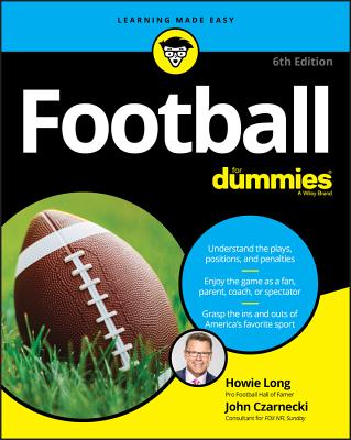 Football for Dummies - Long, Howie, and Czarnecki, John