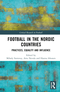 Football in the Nordic Countries: Practices, Equality and Influence