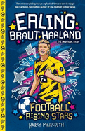 Football Rising Stars: Erling Braut Haaland