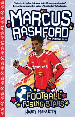 Football Rising Stars: Marcus Rashford - Meredith, Harry