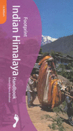 Footprint Indian Himalaya Handbook - Bradnock, Robert, and Bradnock, Roma