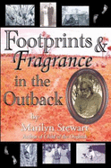 Footprints & Fragrance in the Outback