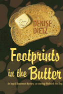 Footprints in the Butter - Dietz, Denise