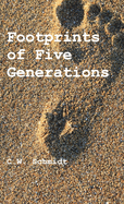 Footprints of five generations.
