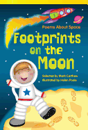 Footprints on the Moon: Poems about Space (Library Bound) (Early Fluent Plus)