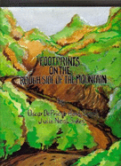 Footprints on the Rough Side of the Mountain: An African-American Niche in the History of a Southern Textile City - Hand, Oscar Depriest, and Sykes, Julia N